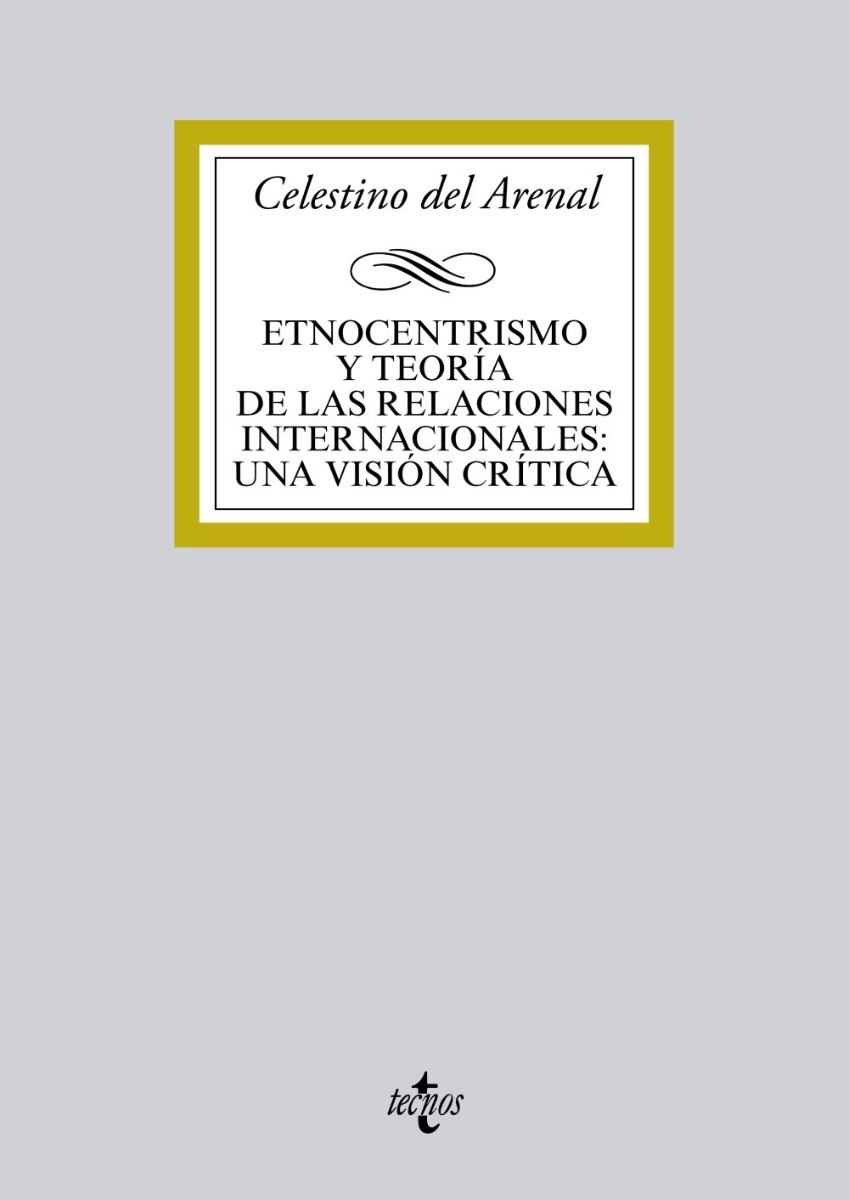 Etnocentrismo y teoría de las relaciones internacionales : una visión crítica-0