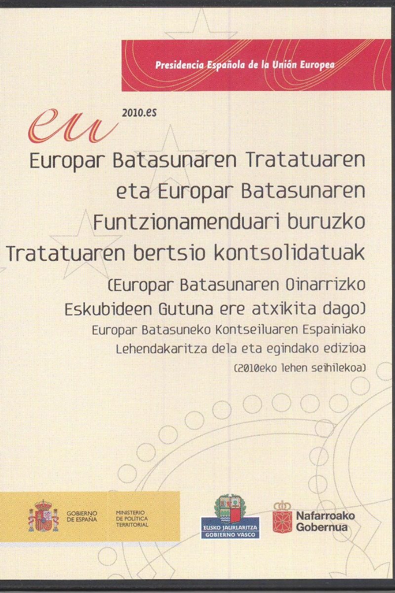 Europar Batasunaren Tratatuaren eta Europar Batasunaren Funtzionamendauri Buruzko Tratatuaren Bertsio Kontsolidatuak (Europar Batasunaren Oinarriz-0