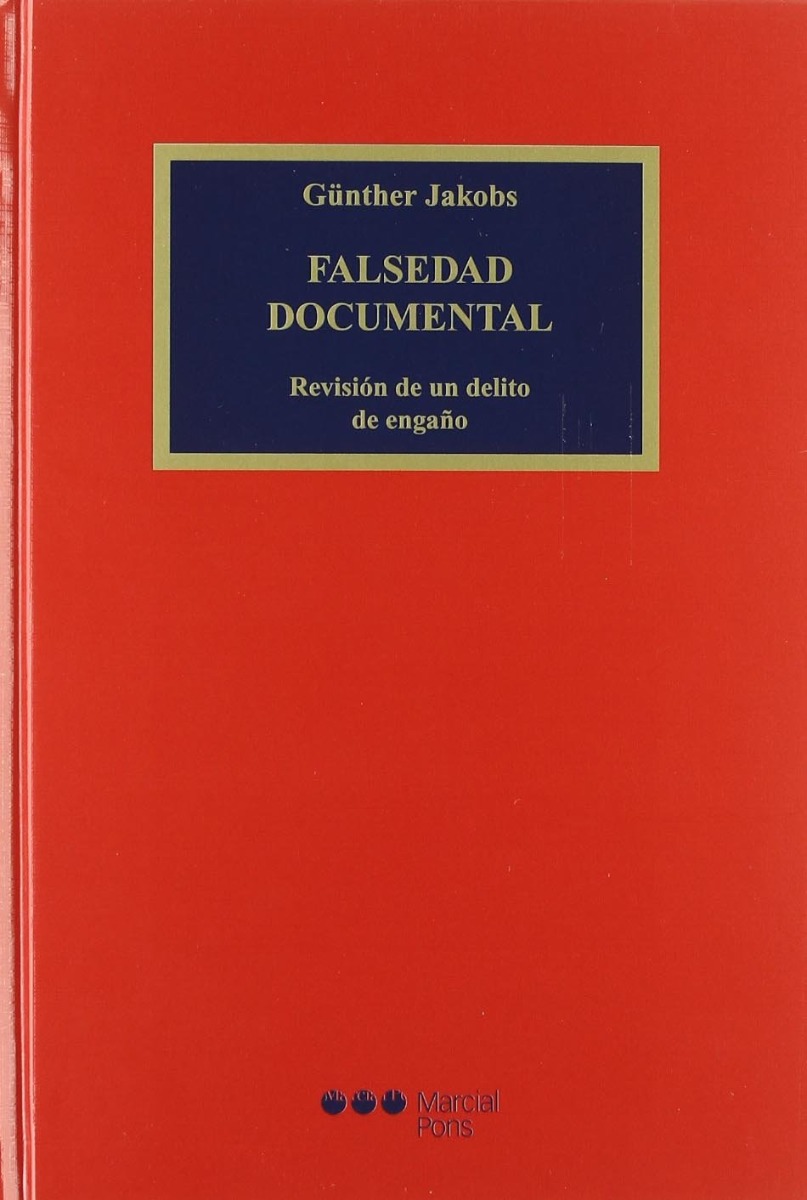Falsedad Documental. Revisión de un Delito de Engaño-0