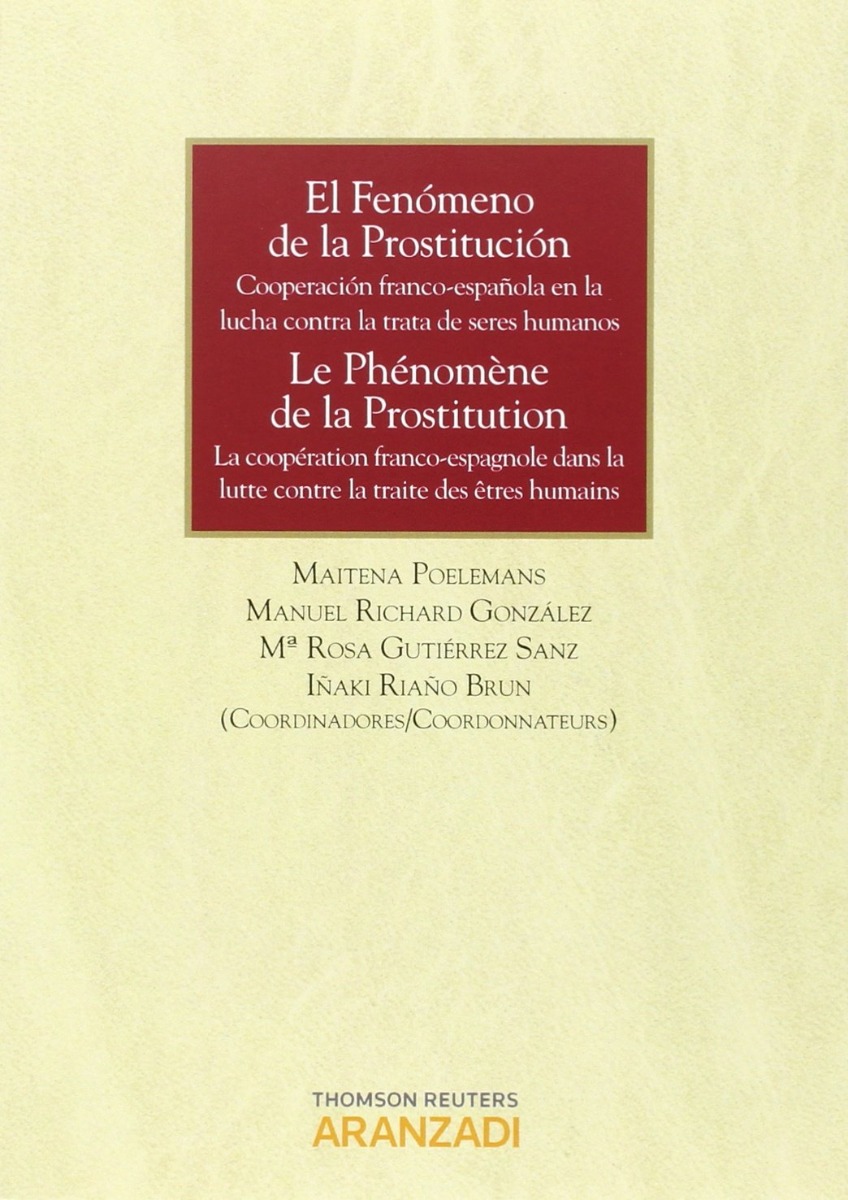 Fenómeno de la Prostitución.Cooperación Franco-Española en la lucha Contra la Trata de Seres Humanos. El Phénomène de la Prostitution. La Coopèrat-0