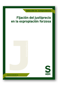 Fijación del Justiprecio en la Expropiación Forzosa -0