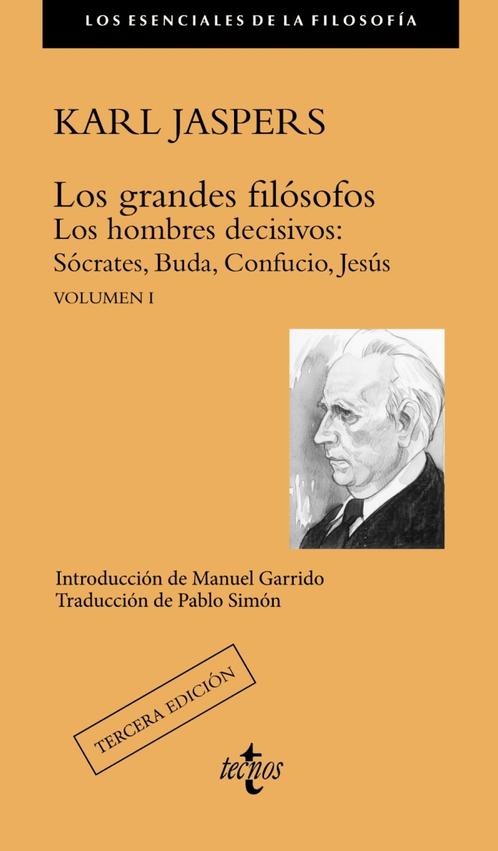 Los grandes filósofos. Volumen I Los Hombres Decisivos: Sócrates, Buda, Confucio, Jesús-0