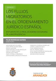 Flujos Migratorios en el Ordenamiento Jurídico Español (Estudios de la Real Academia Asturiana de Jurisprudencia)-0