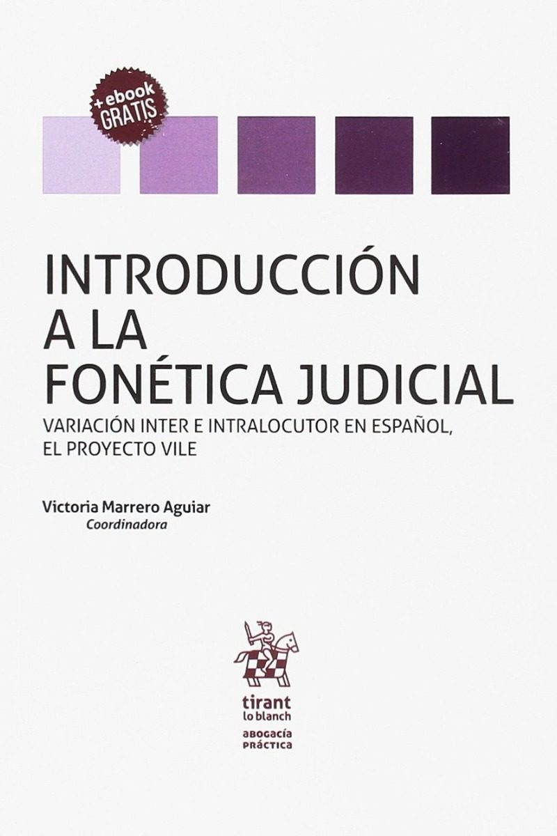 Introducción a la Fonética. Judicial Variación Inter e Intralocutor en Español, el Proyecto Vile-0