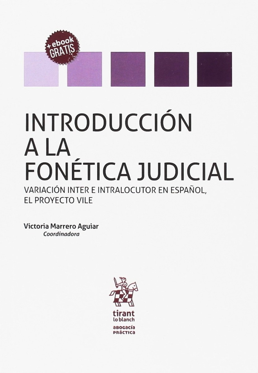 Introducción a la Fonética. Judicial Variación Inter e Intralocutor en Español, el Proyecto Vile-0