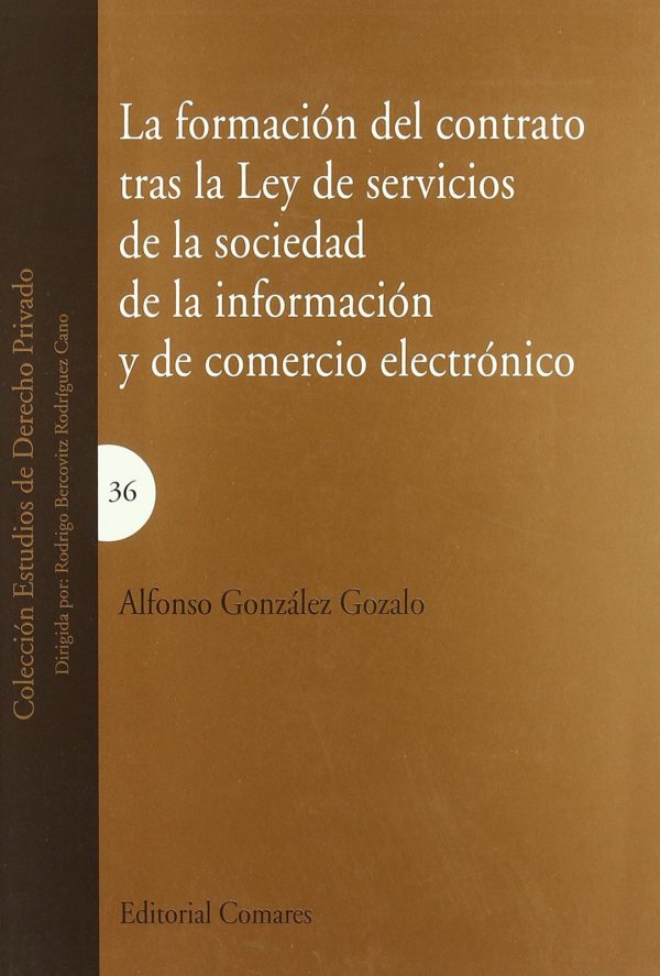 FORMACIÓN DEL CONTRTO TRAS LA LEY DE SERVICIOS SOCIEDAD INFORMACIÓN