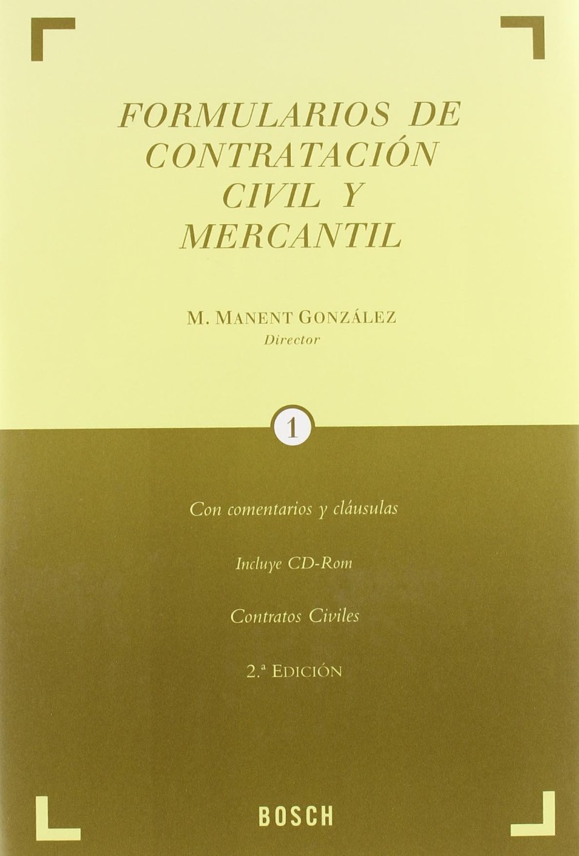 Formularios de Contratación Civil y Mercantil. Contratos Civiles y Mercantiles. CD-ROM. Comentarios y Cláusulas-0