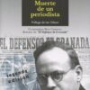Granada 1936. Muerte de un Periodista. Constantino Ruiz Carnero (1887-1936) -0