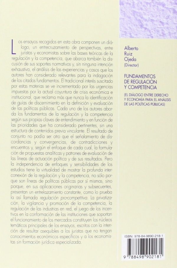 Fundamentos de Regulación y Competencia. (El Diálogo entre Derecho y Economía para el Análisis de las Políticas Públicas)-27971