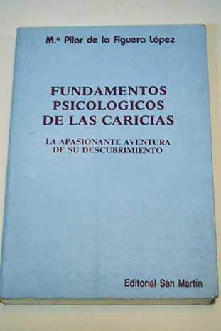 Fundamentos Psicológicos de las Caricias. -0