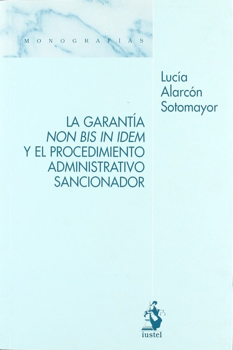 Garantía Non Bis in Idem/ 9788496717824