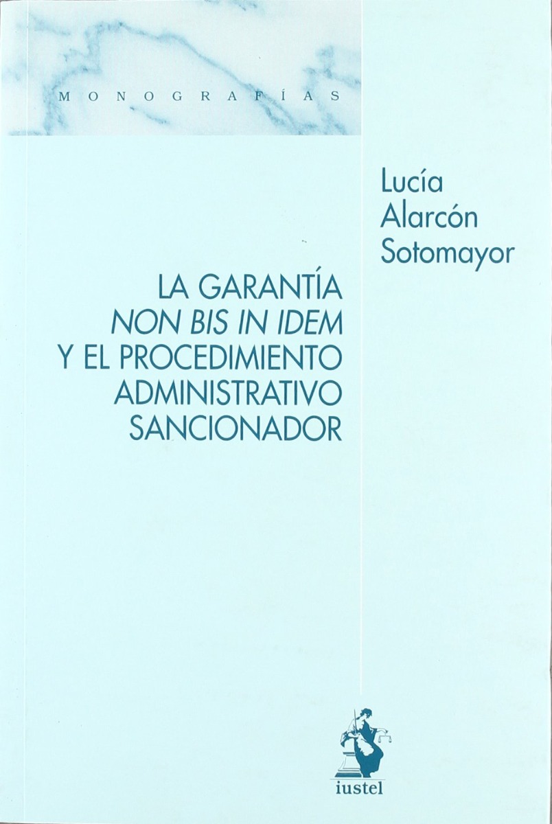 Garantía Non Bis in Idem y el Procedimiento Administrativo Sancionador-0