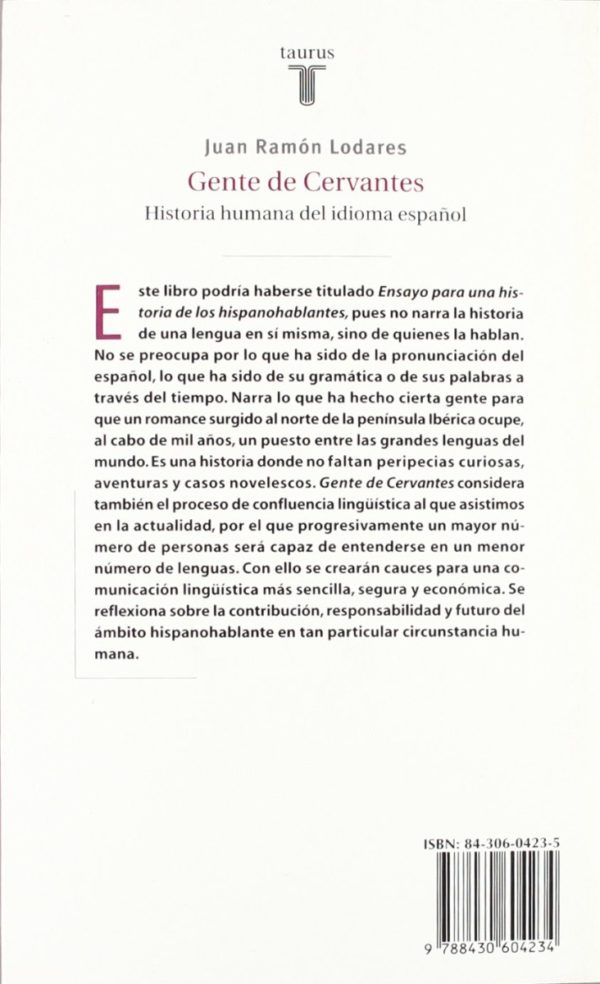 Gente de Cervantes: Historia Humana del Idioma Español -57943