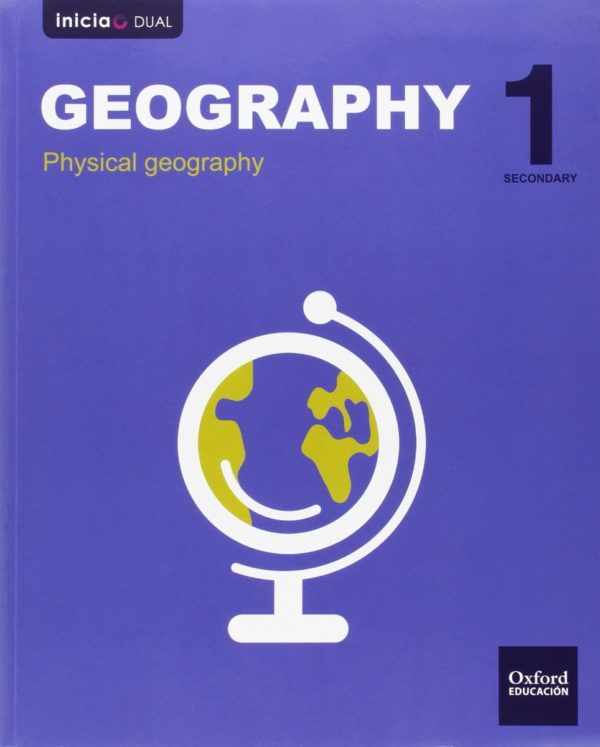 Geography . Physical Geography 1. Inicial Dual -0