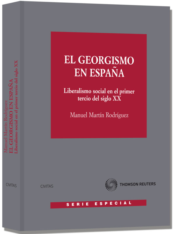 Georgismo en España Liberalismo Social en el Primer Tercio del Siglo XX-25253