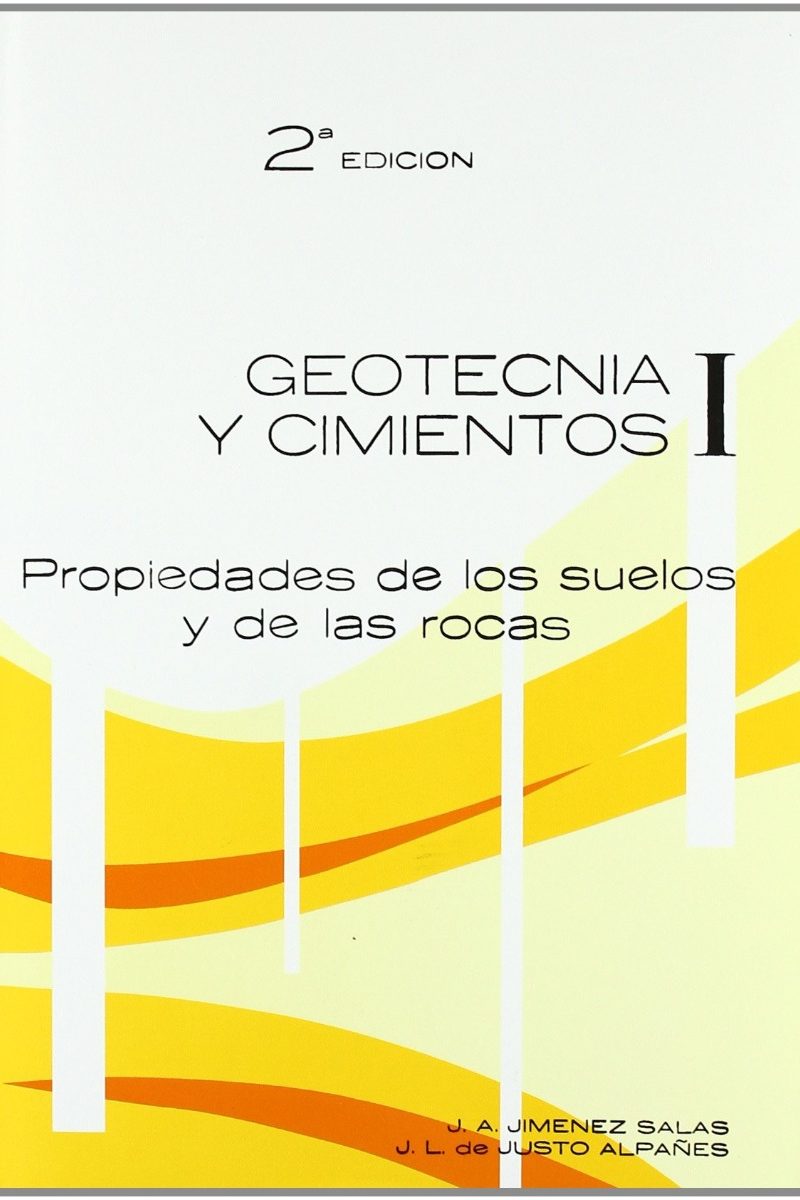 Geotécnia y cimientos I. Propiedades de los suelos y de las rocas. -0
