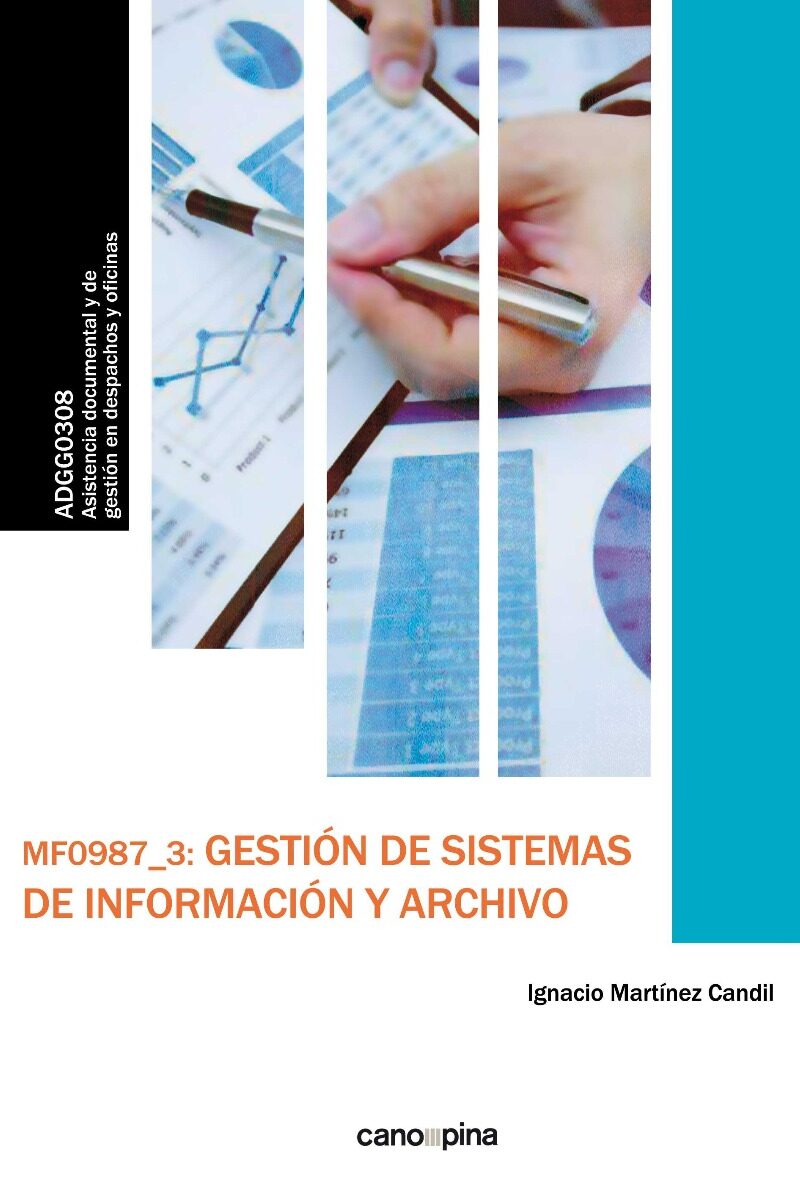 Gestión de Sistemas de Información y Archivo. MF0987-3 -0
