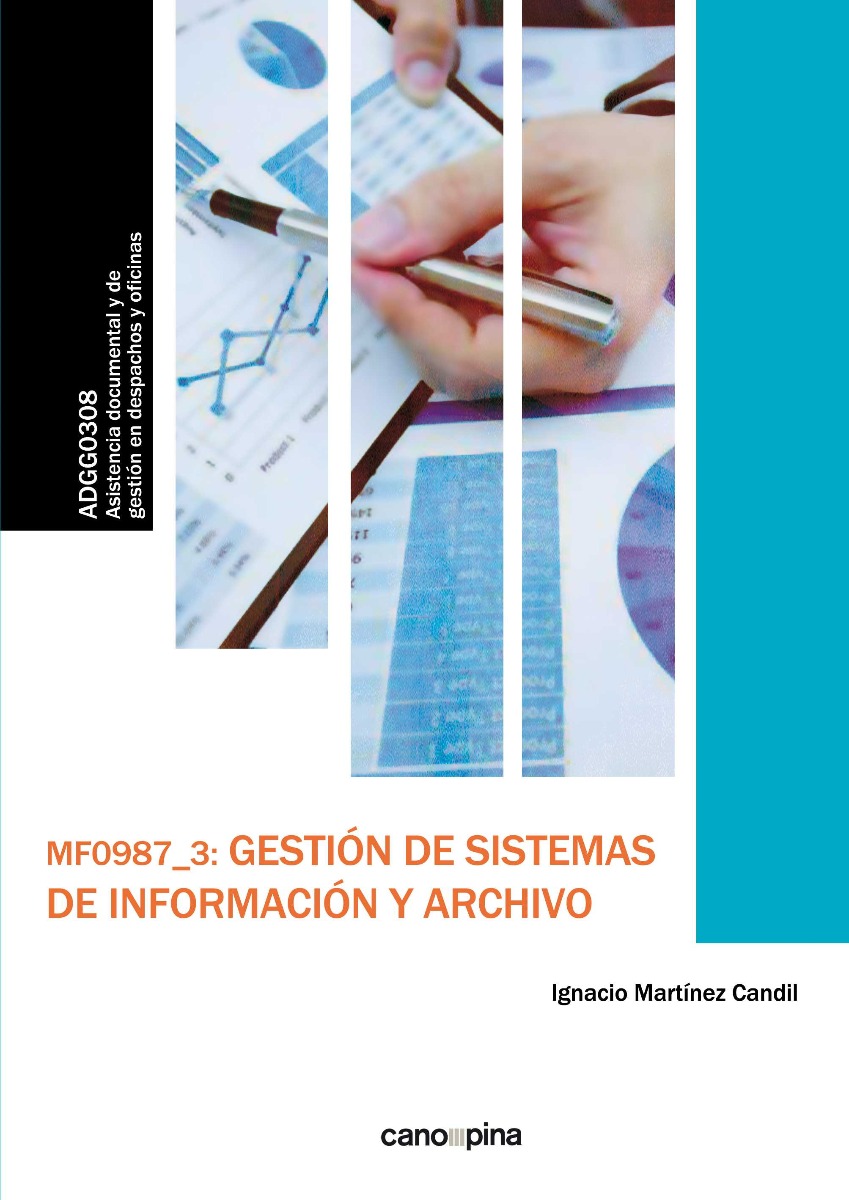 Gestión de Sistemas de Información y Archivo. MF0987-3 -0