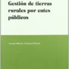 Gestión de Tierras Rurales por Entes Públicos -0