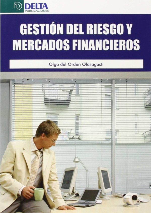 Gestión del riesgo y mercados financieros -0