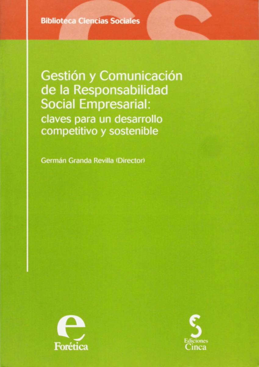 Gestión y Comunicación de la Responsabilidad Social Empresarial: Claves para un Desarrollo Competitivo y........-0