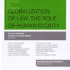 Globalization of Law. The Role of Human Dignity -0