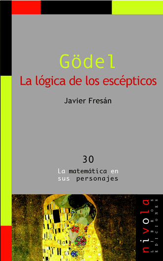 Godel. La Lógica de los Escépticos -0