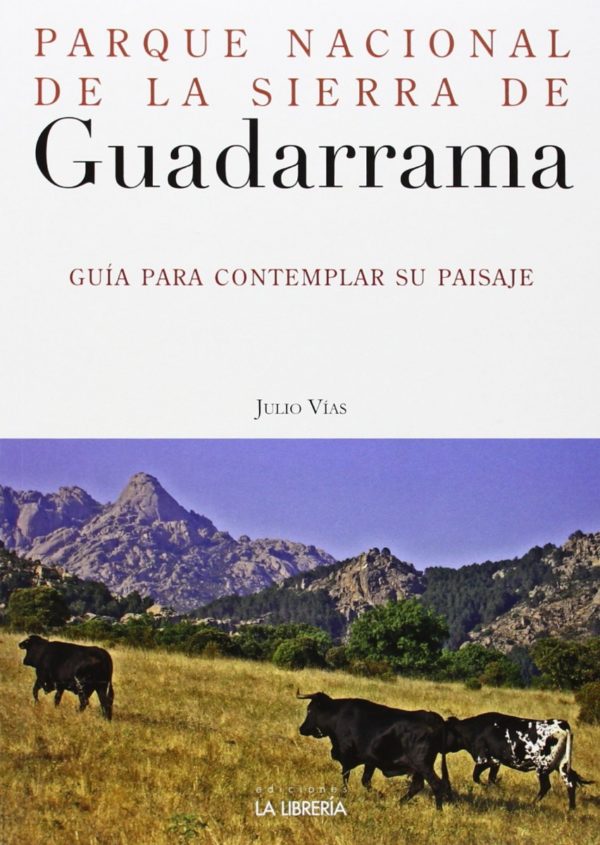 Parque Nacional de la Sierra de Guadarrama Guía para contemplar su paisaje-0