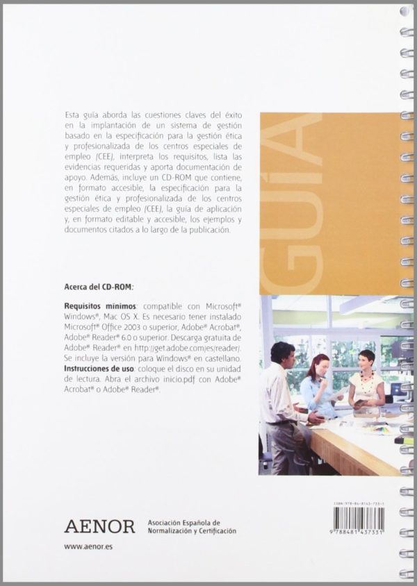 Guía de Aplicación de la Especificación para la Gestión Etica y Profesionalizada de los Centros Especiales de Empleo (CEE) (Incluye CD-ROM)-53425