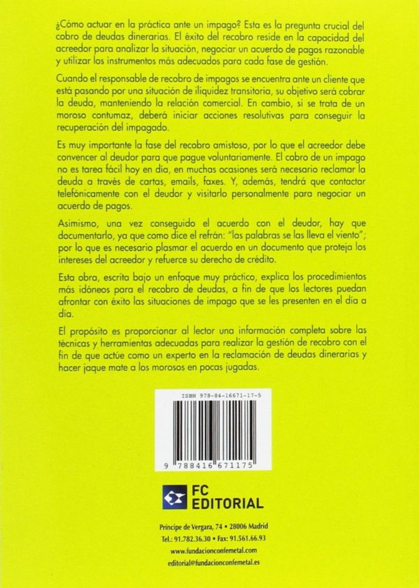 Guía Práctica para el Recobro de Deudas. Cómo Obtener Porcentajes de Recobro más Elevados y Hacer Jaque Mate a los Morosos-38951
