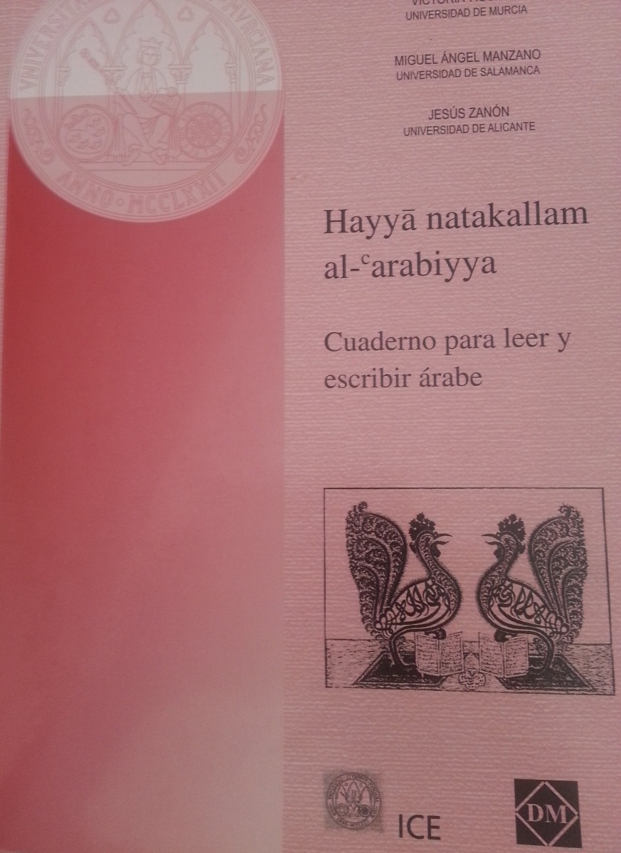 Hayya Natakallam al-Arabiyya. Cuaderno para Leer y Escribir Arabe.-0