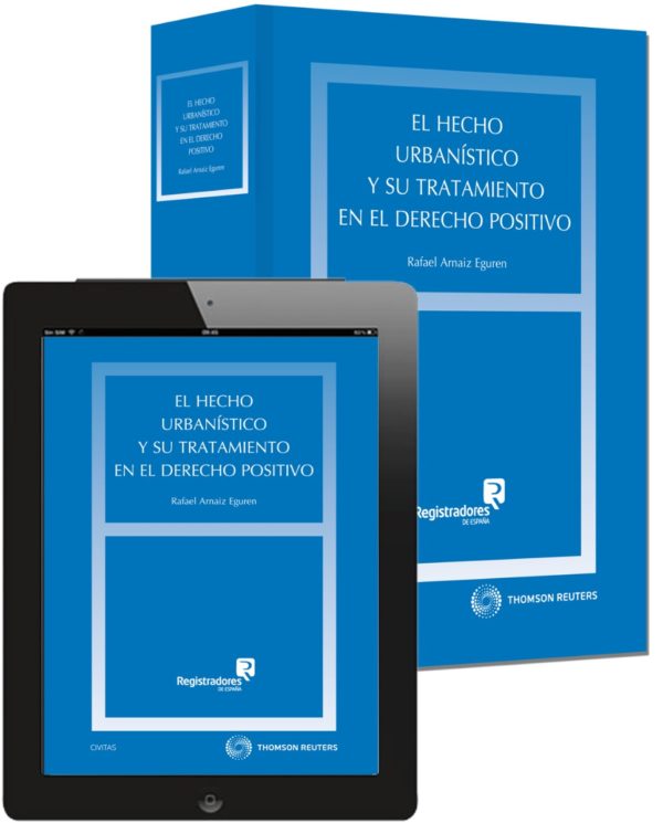 Hecho Urbanístico y su Tratamiento en el Derecho Positivo -27306