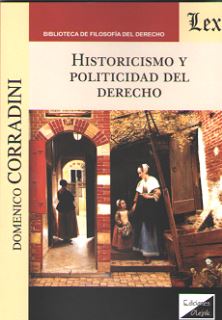 Historicismo y Politicidad del Derecho -0