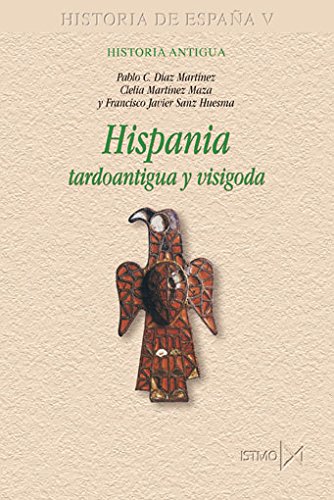 Hispania Tardoantigua y Visigoda -0