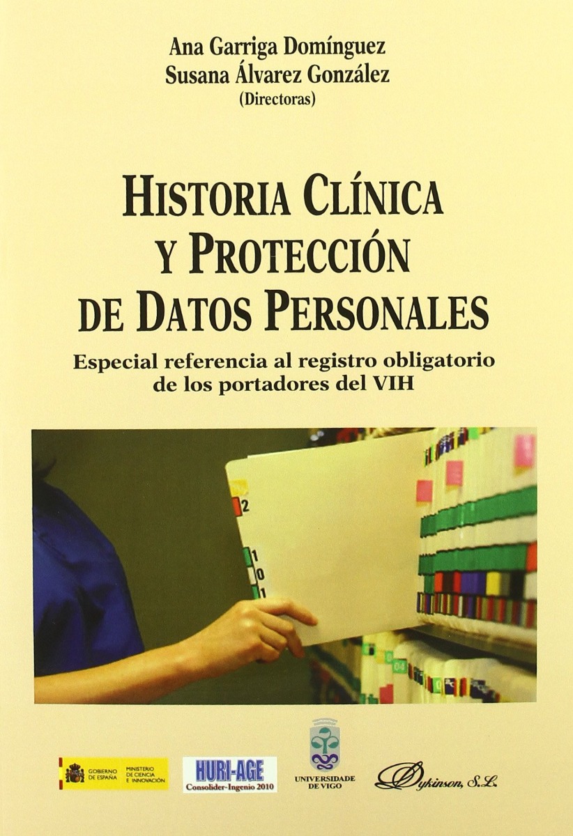 Historia Clínica y Protección de Datos Personales. Especial Referencia al Registro Obligatorio de los Portadores del VIH-0