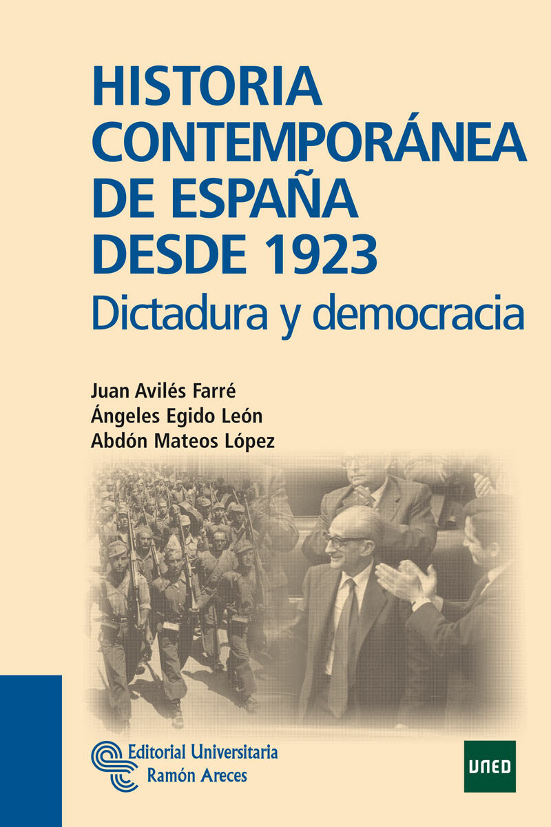 Historia Contemporánea de España Desde 1923. Dictadura y Democracia.-0