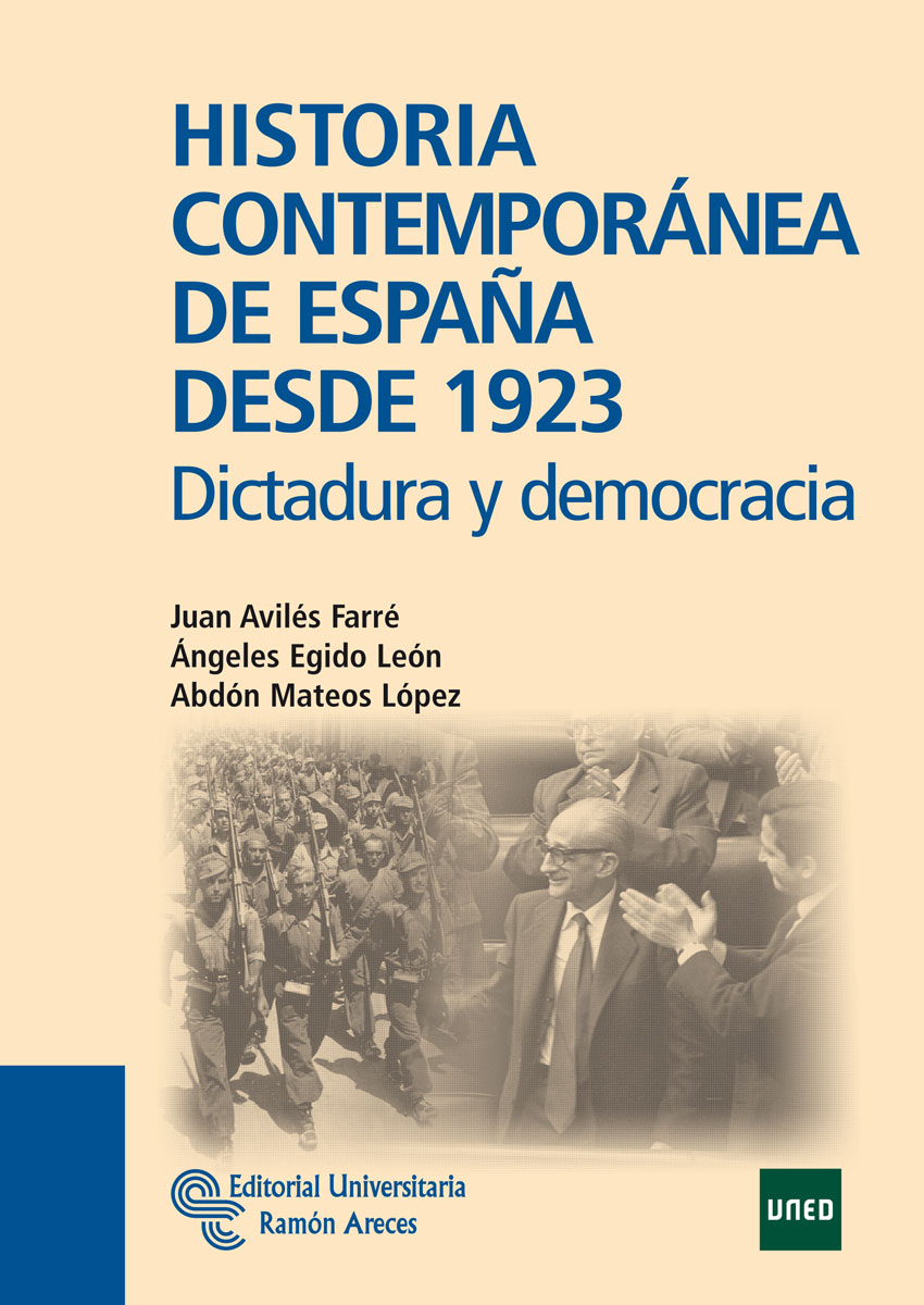 Historia Contemporánea de España Desde 1923. Dictadura y Democracia.-0