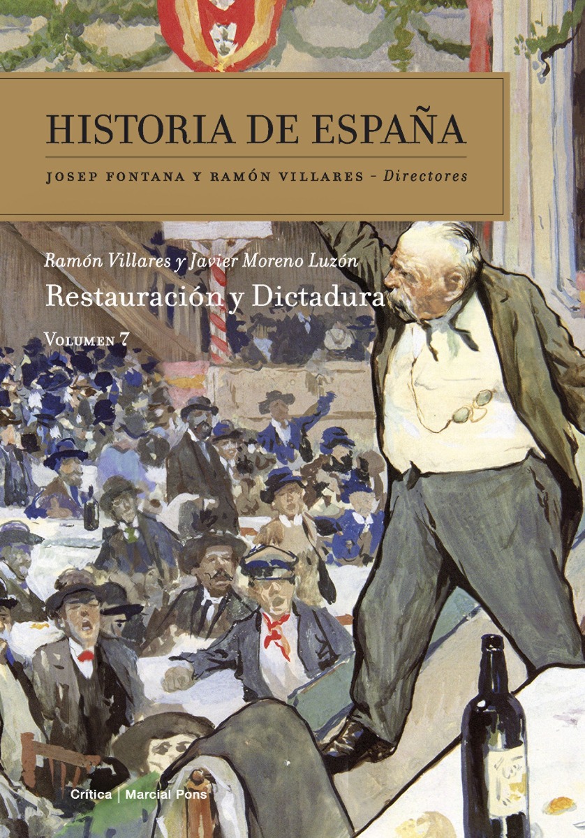 Historia de España. Restauración y Dicturadura. Volumen 7 -0