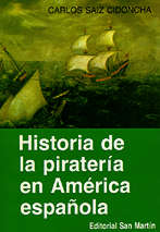 Historia de la Piratería en América Española. OJO TITULO-0