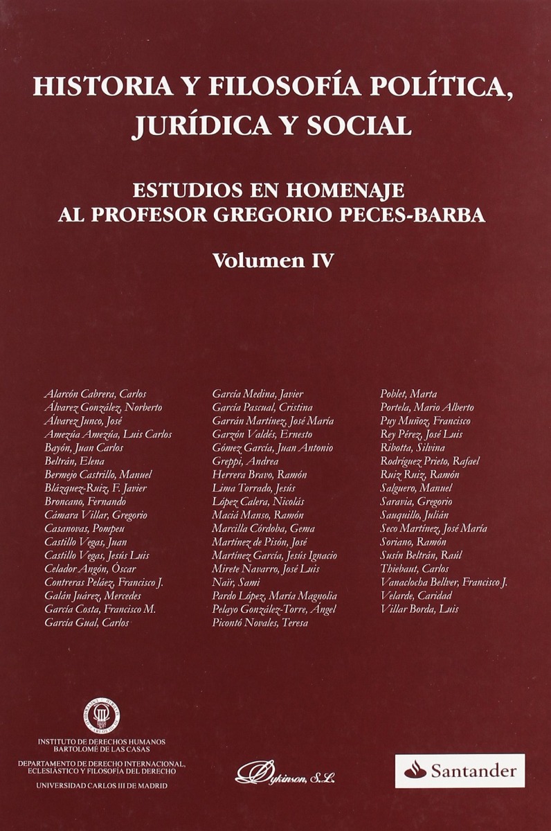 Historia y Filosofía Política, Jurídica y Social, Vol. IV Estudios en Homenaje al Profesor Gregorio Peces-Barba-0