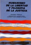 Humanismo de la Libertad y Filosofía de Justicia -0