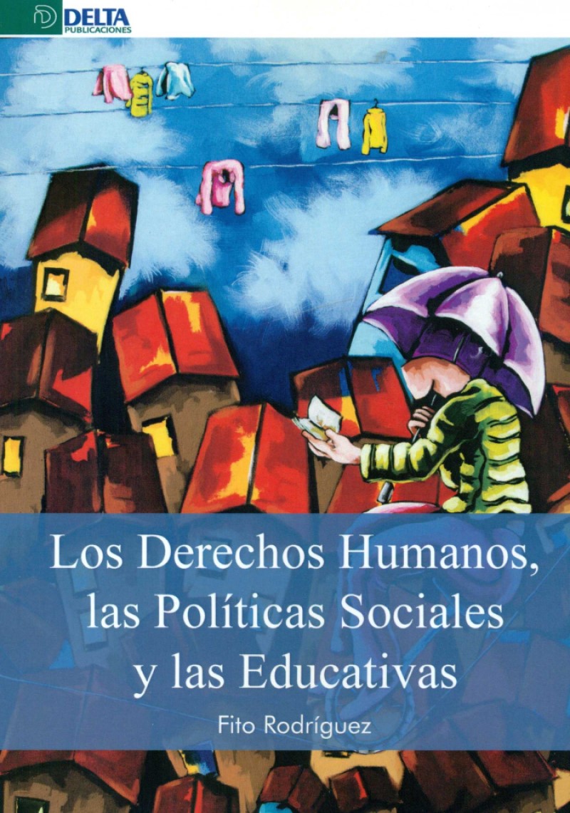 Los Derechos humanos, las políticas sociales y las educativas -0