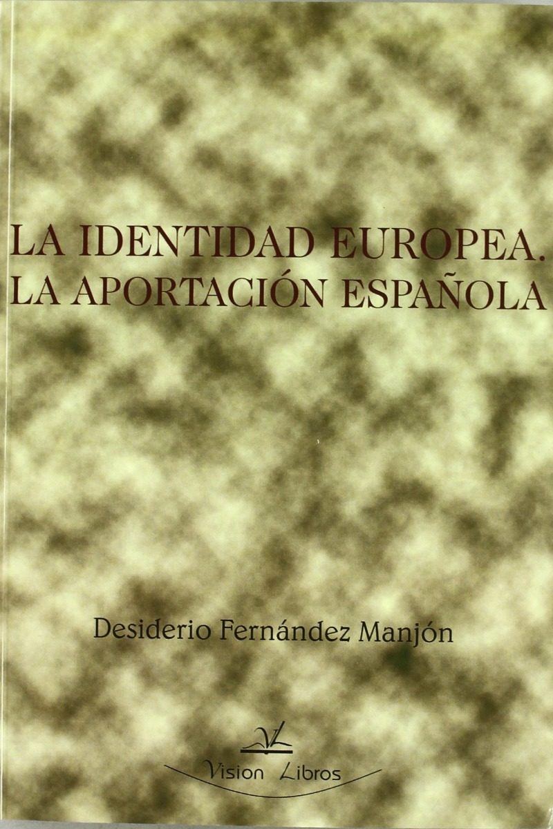 Identidad Europea. La Aportación Española-0