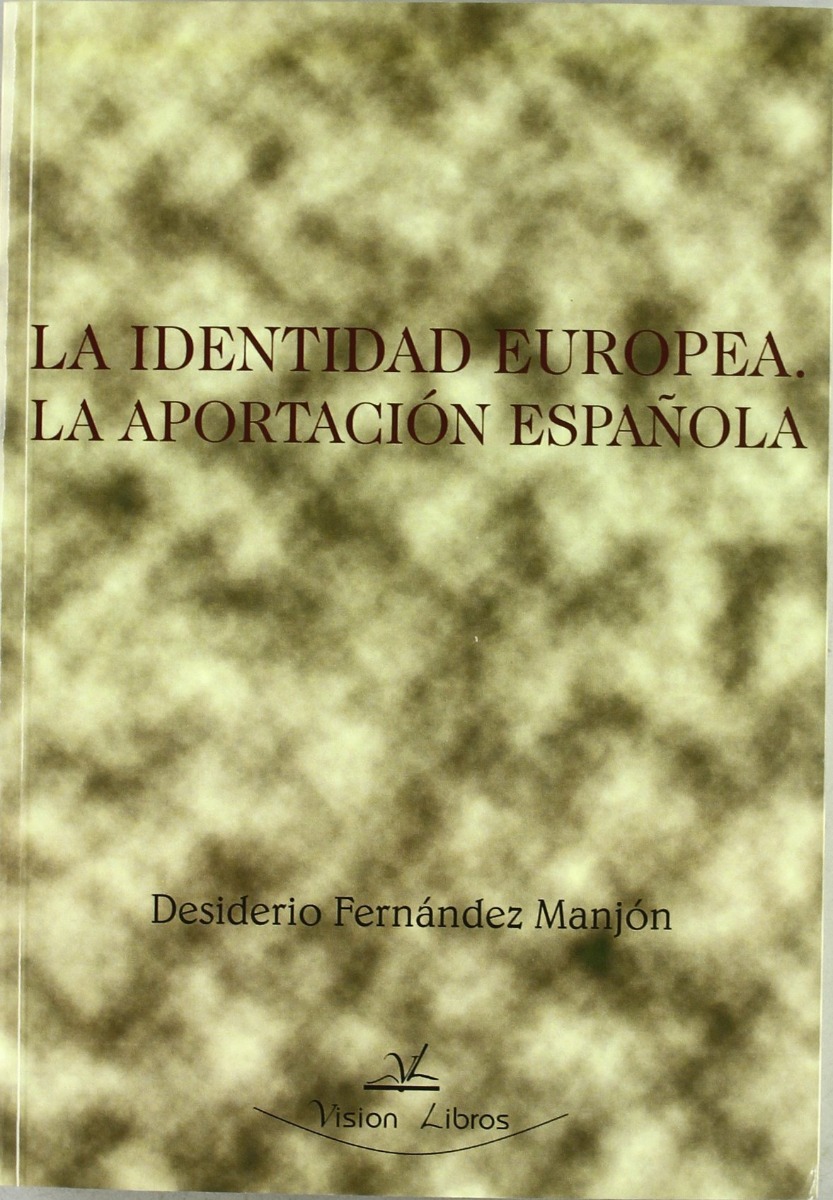 Identidad Europea. La Aportación Española-0