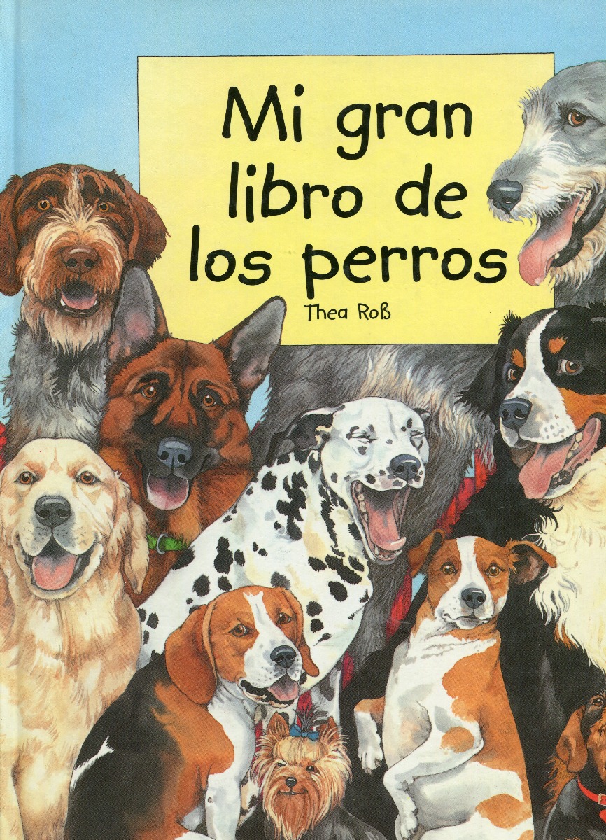 Mi gran Libro de los Perros. -0