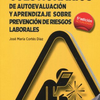 Cuestionarios de autoevaluación y aprendizaje sobre prevención de riesgos laborales