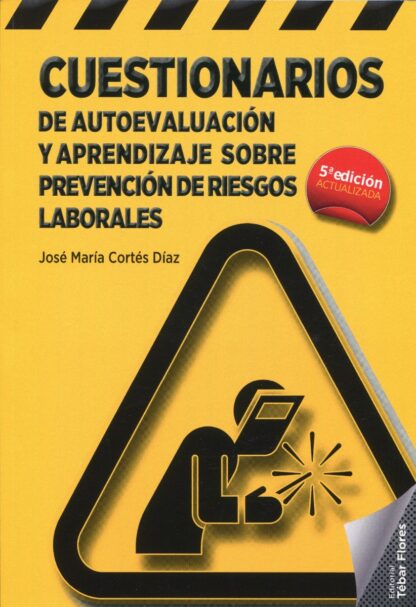 Cuestionarios de autoevaluación y aprendizaje sobre prevención de riesgos laborales