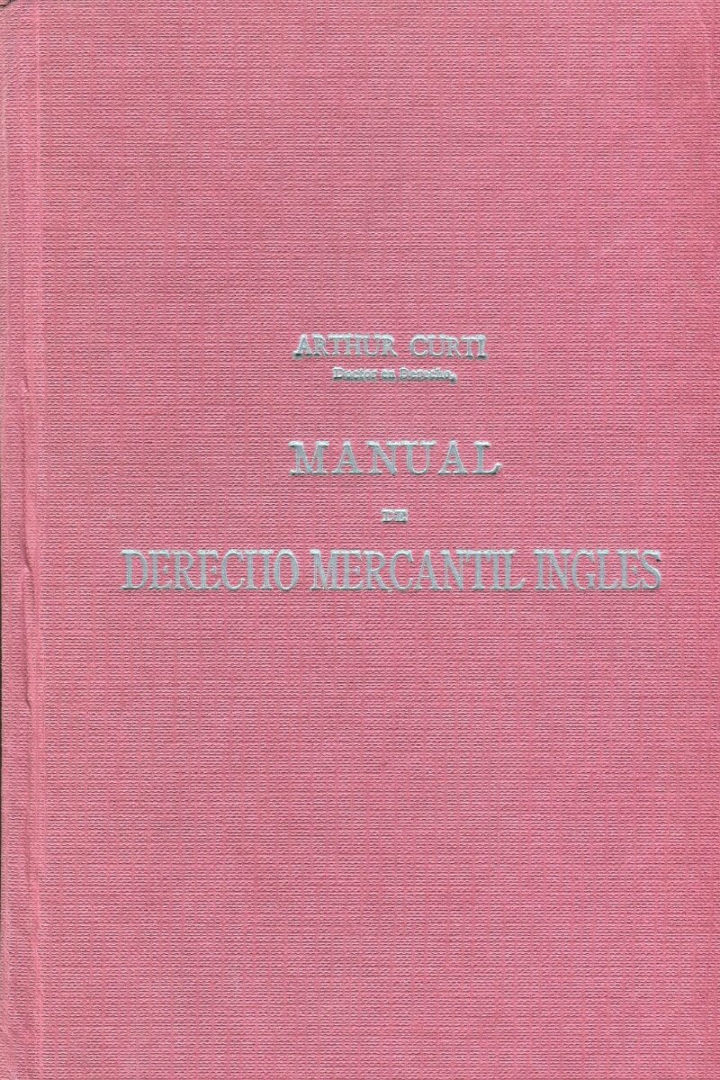 Manual de Derecho Mercantil Inglés / A. CURTI/ 9788429009884