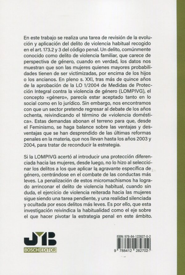 Delito de Violencia Habitual en el Ambito Doméstico: Análisis Teórico y Jurisprudencial.-57180