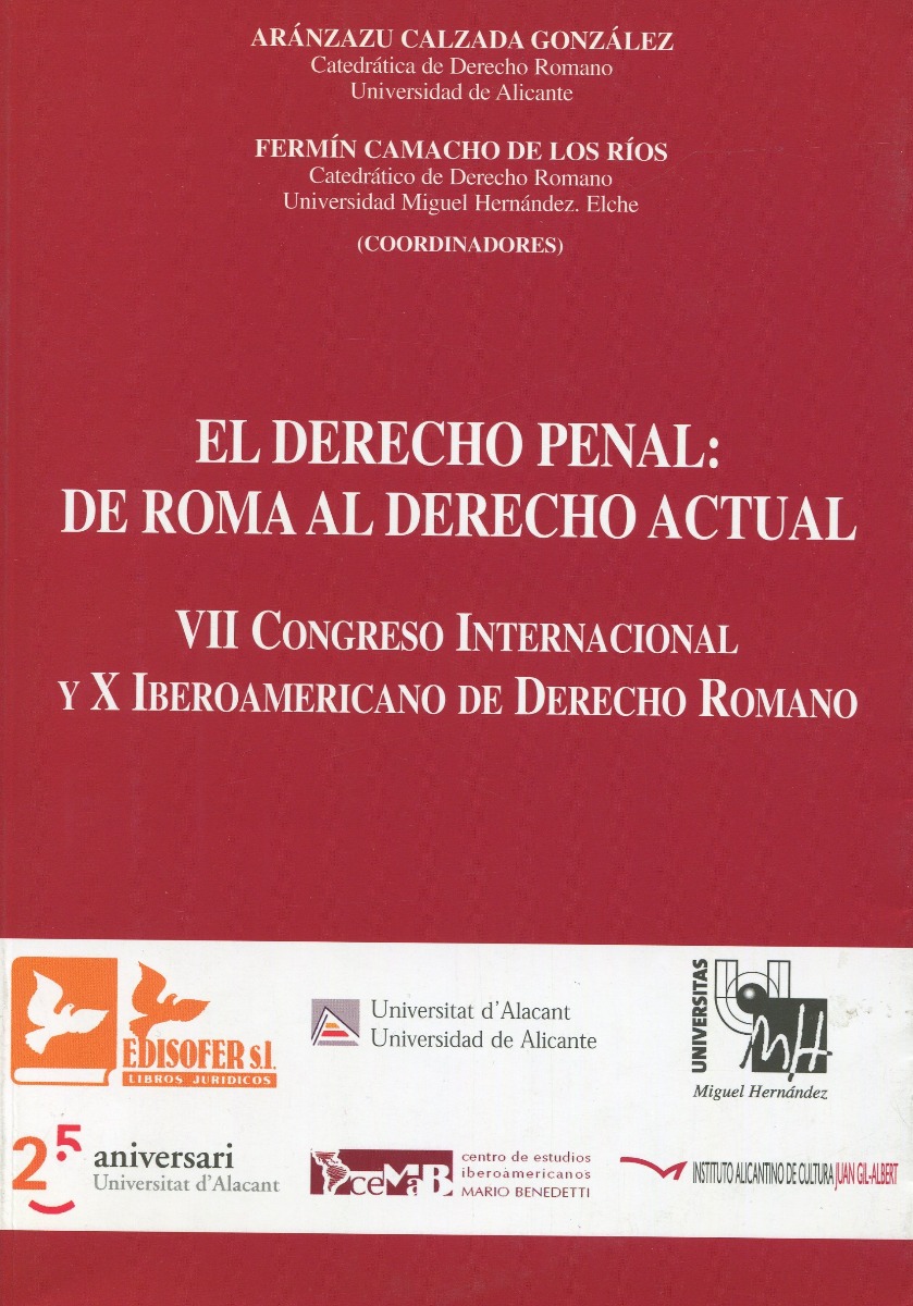Derecho Penal: De Roma al Derecho Actual VII Congreso Internacional y X Iberoamericano de Derecho Rom-0